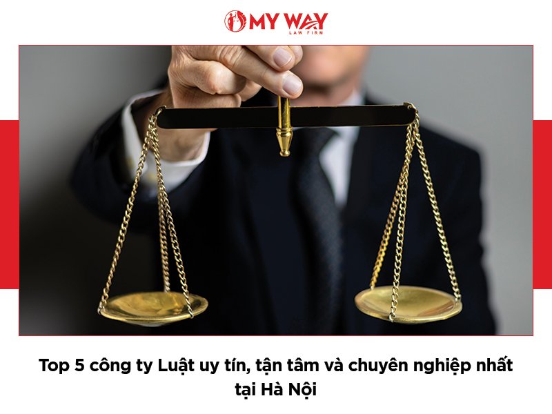 Top 5 công ty Luật uy tín nhất tại Hà Nội-1